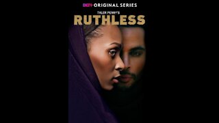 Tyler Perry's RUTHLESS series is back on BET+ and it's risqué!