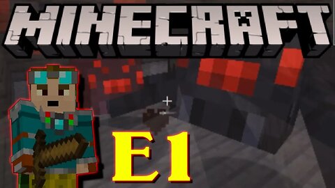 (E1) The First Day - MINECRAFT