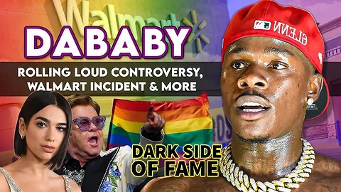 DaBaby | The Dark Side of Famous | Rolling Loud Controversy, Walmart Incident & More