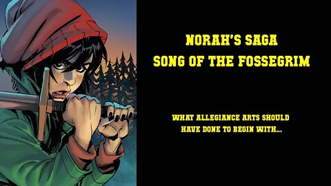 Norah's Saga on IndieGoGo - [ALLEGIANCE ARTS REDEMPTION ARC?]