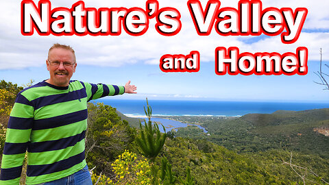 Nature's Valley – A Small Holiday Village on the Garden Route! S1 – Ep 199