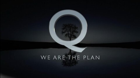 Q~ THE PLAN TO SAVE THE WORLD