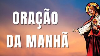 Oração da manhã (09/10/2023)