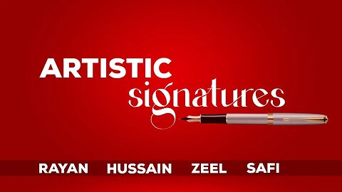 ARTISTIC SIGNATURE | RAYYAN | SAFI | ZEEL | HUSSAIN