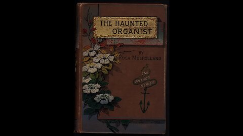 The Haunted Organist of Hurly Burly and Other Stories by Rosa Mulholland - Audiobook