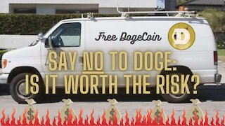 Say NO To Doge: Is It Worth The Risk?