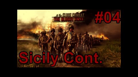 Close Combat: The Bloody First 04 - Sicily Cont.