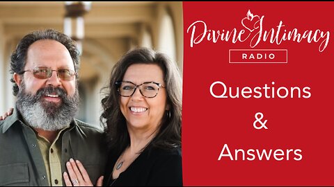 Questions and Answers | Divine Intimacy Radio