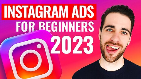Instagram Ads Tutorial 2023 - How to Create Instagram Ads For Beginners (STEP BY STEP) Ecom