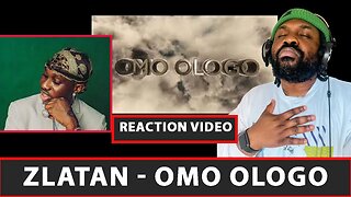 Zlatan - Omo Ologo (Official Video) Reaction