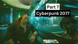 Cyberpunk 2077 | Gameplay Walkthrough Part 7: The Plan