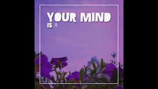 Your Mind Is A Powerful Thing [GMG Originals]