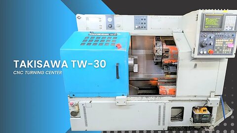 TAKISAWA TW-30 CNC TURNING CENTER SKU 2473 – MachineStation