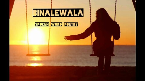 Binalewala | spoken word poetry