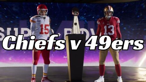 Exciting Madden 24 Ps5 Gameplay: Kansas City Chiefs Vs San Francisco 49ers (Super Bowl 58)