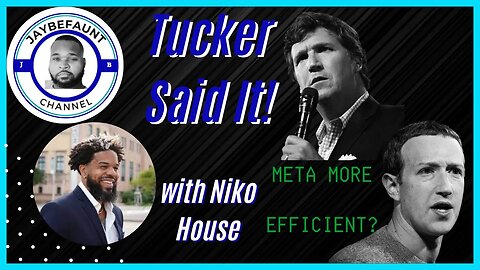 Meta Employee Dump | Tight Lipped Tucker No More | Niko House Joins