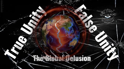 True Unity or False Unity? The Global Conflict | Danette Lane