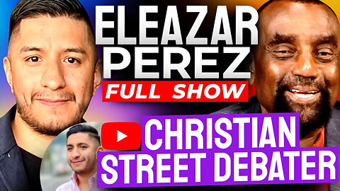 Street Debater Eleazar Perez Joins Jesse! (#365)