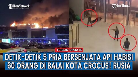 Update Teror di Crocus, Rusia, 60 Orang Tewas, Ratusan Terluka!