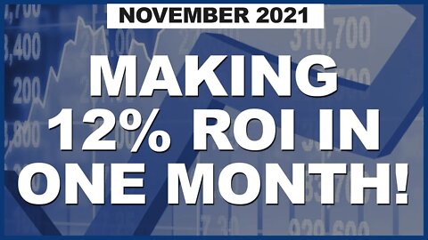 12% ROI Using the Wheel Strategy - November 2021 Trade Overview