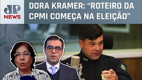 Ex-diretor da PRF deve ser o primeiro a depor na CPMI do 8 de Janeiro; Kramer e Vilela comentam