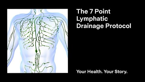 The 7-Point Lymphatic Drainage Protocol