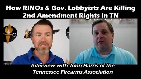 How RINOs & Gov. Lobbyists Are Killing 2nd Amendment Rights in TN