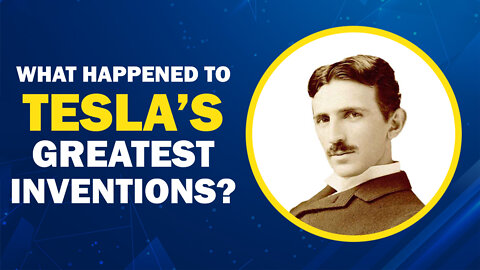 What Happened to Tesla's Greatest Inventions 08/09/2022