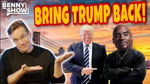 Charlamagne Tha God: "Bring TRUMP Back!"