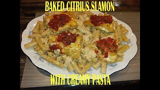 BAKED CITRUS SLAMON & PASTA