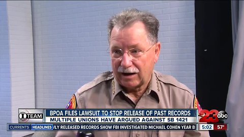 Bakersfield Police Officer's Association files claim in response to SB 1421 to block the release of past records