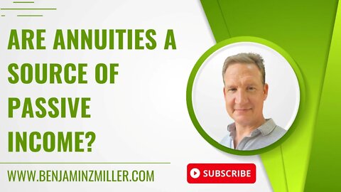 Are annuities a source of passive income?