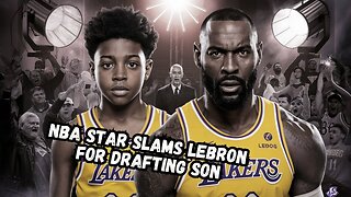 NBA Player SLAMS LeBron for 'Abusing Power' with Son's Draft