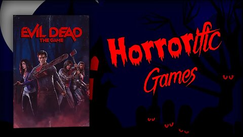 Evil Dead: The Game, Players vs. AI | HORRORific Games