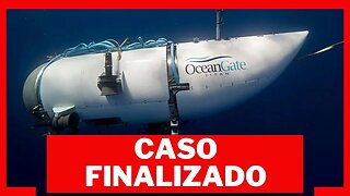 SUBMARINO FOI IMPLODIDO - SEM SOBREVIVENTES - SUBMARINO TITANIC