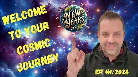 Welcome to Your Cosmic Journey #1-2024