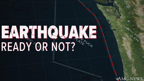 ‘ANY DAY NOW’- FEMA Preps 9.0 Magnitude Earthquake Along The Cascadia Subduction Zone