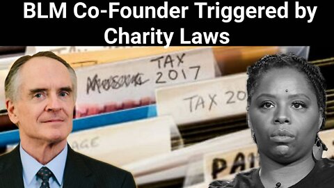 Jared Taylor || BLM Co-Founder "Triggered" by Charity Laws