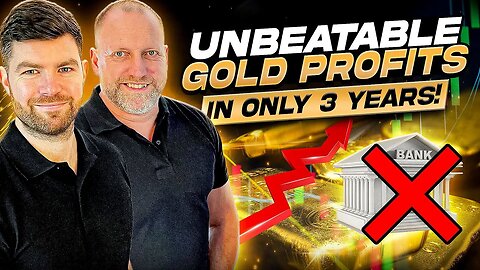 Unbeatable gold profits in only 3 years!