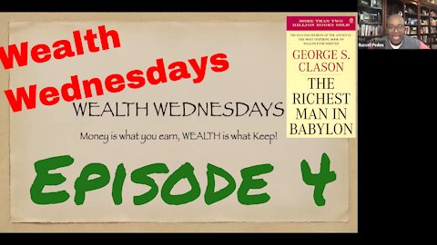 WEALTH WEDNESDAYS Episode 4