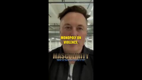 A Monopoly on Violence Elon Musk #shorts