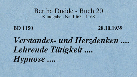 BD 1150 - VERSTANDES- UND HERZDENKEN .... LEHRENDE TÄTIGKEIT .... HYPNOSE ....