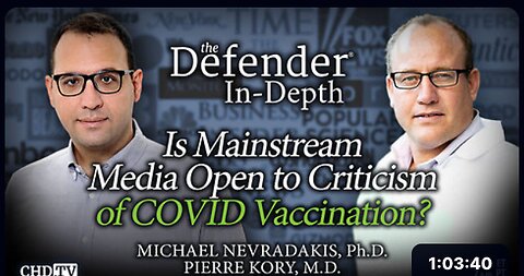 Is Mainstream Media Open to Criticism of COVID Vaccination?