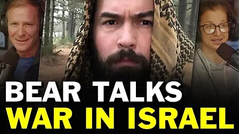 Eric & Becky Live with Bear Independent-War in Israel