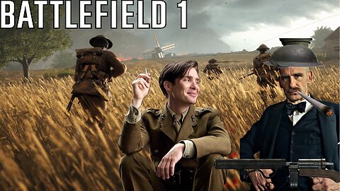 [Battlefield 1] TOMMY SHELBY FIGHTING ON THE SOMME!!! (Part 6) - NipplezDaClown Plays Live!!