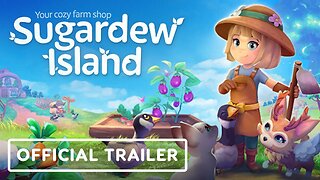 Sugardew Island - Official Teaser Trailer