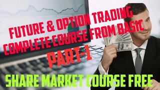 Future & Option Trading Complete Course Part-1 | Share Market #trading #sharemarket #intraday