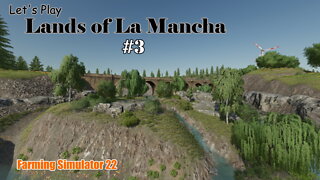 Let's Play | Lands of La Mancha | #3 | Farming Simulator 22