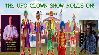 Dave Grusch, Lue Elizondo and more! The UFO clown show rolls on!