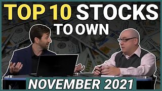 Top 10 Stocks to Own For November 2021